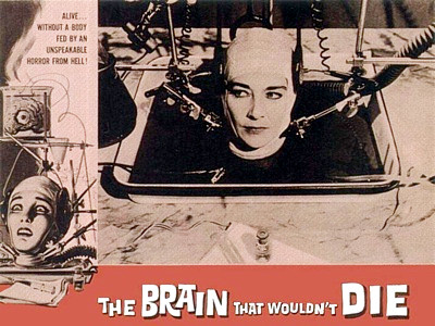 The Brain That Wouldn't Die