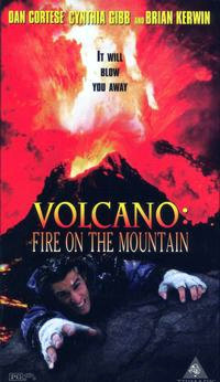 Volcano: Fire On The Mountain